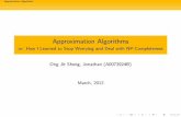 Approximation Algorithms - or: How I Learned to Stop ...rahul/allfiles/jonathan-approx.pdf · Approximation Algorithms Center Selection Problem Formulation Center Selection: Problem