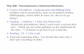 Phys 408: Thermodynamics /Statistical Mechanicsrossgroup.tamu.edu/408/slides1_408_f19.pdf · 2019-08-27 · Thermodynamics: macroscopic thermal physics Statistical mechanics: microscopic,