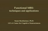Functional MRI: techniques and applicationsFunctional Magnetic Resonance Imaging (FMRI) • MRI scanning of brain function (vs. structure) • An indirect measure of increased regional