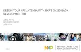 DESIGN YOUR NFC ANTENNA WITH NXP’S OM29263ADK · public jordi jofre nfc everywhere june 2018 design your nfc antenna with nxp’s om29263adk development kit