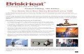 Product Catalog, 12th Edition Your Needs Have Been Met by ...€¦ · Product Catalog, 12th Edition Your Needs Have Been Met by BriskHeat since 1949 ... 4- Tote Tank and IBC Heaters