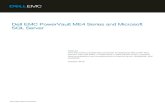 Dell EMC PowerVault ME4 Series and Microsoft SQL …...Best practices overview 6 Dell EMC PowerVault ME4 Series and Microsoft SQL Server | 3923-BP-SQL 2 Best practices overview Use