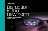 Disruption is the new norm - KPMG · digital services, the rapid pace of technological change represents one of the biggest threats to today’s businesses. ... know-how to identify