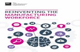 REINVENTING THE MANUFACTURING WORKFORCE - SiG-UK · PART 2: THE ACTION – WHAT ARE COMPANIES DOING? 9. 1.orkforce planning W 9 2.orkforce engagement and changing the way employees
