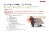 AJW User Instructions 2015 - Dual Motor Tilt-in-Space ......Recliner Chairs 1.1 What is a riser recliner chair? A riser recliner chair is designed to benefit users in various ways.
