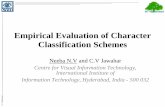 Empirical Evaluation of Character Classification Schemes · • Kannada OCR : T.V Ashwin and P.S Sastry, “A font and size independent OCR System for Printed Kannada documents using
