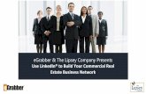 eGrabber & The Lipsey Company Presents Use LinkedIn® to Build Your … · 2014-06-26 · Use LinkedIn® to Build Your Commercial Real Estate Business Network. Mike Lipsey President