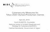 Cybersecurity Measures for Tokyo 2020 Olympic/Paralympic Games · NISC sent two liaisons to Technical Operation Center(TOC) of Rio 2016 Organizing Committee of Olympic/Paralympic