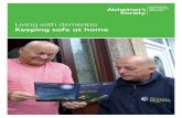 Keeping safe at home - Alzheimer's Society...Living with dementia – Keeping safe at home 7 For more information visit alzheimers.org.uk • If you have an open fire, have chimneys
