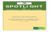 SPOTLIGHT - Old Westbury · 2019-12-18 · SPOTLIGHT on Engagement, Innovation, & Impact SCHOOL OF BUSINESS SEPTEMBER 7, 2017 From the Dean… Dear Colleagues: Welcome back to another