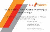 “Who Really Thinks Global Warming is Happening?”€¦ · “Who Really Thinks Global Warming is ... 2Yale Project on Climate Change/George Mason University Center for Climate