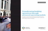 Transforming banking operations through advanced operating … · 2016-07-27 · named challenges in retail banking today across all functions, while customer satisfaction ranks third