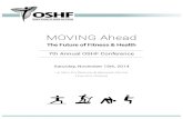 MOVING Ahead - OSHF · Functional Foods: Facts, Fads, and Follies – Jodi Robinson Functional foods—foods enhanced with an ingredient to provide added health benefits—are becoming