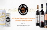 Hill Street Beverage Company Investor Presentation · 2019-08-31 · Hill Street Beverage Company Investor Presentation August 2018. Forward Looking Statements This Presentation may