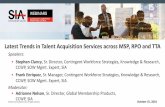 Latest Trends in Talent Acquisition Services across MSP ... · Latest Trends in Talent Acquisition Services across MSP, RPO and TTA ... § Integration of strategies with talent acquisition