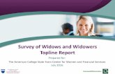 Survey of Widows and Widowers Topline Report - The American College … · 2017-07-13 · Survey of Widows and Widowers Topline Report ... Widows and widowers from Research Now’s