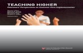 TEACHING HIGHER - Center for Education Policy Research at ... · 13 Teaching Higher: Educators’ Perspectives on Common Core Implementation Now that the Every Student Succeeds Act