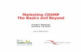 Marketing CDSMP The Basics and Beyond - TN.gov · Marketing CDSMP The Basics and Beyond OregonWebinar January 19,2010 JohnBeilenson. 1. Overview 2. CDSMP Marketing Strategy 3. CDSMP