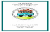 The 37th Annual American Adoption Congress International ...€¦ · The 37th Annual American Adoption Congress International Conference March 30, 2016 - April 3, 2016 Grand Hyatt