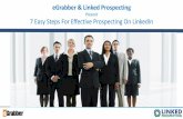 Present 7 Easy Steps For Effective Prospecting On LinkedIn · as a "LinkedIn Expert _ and offers consultation to business owners, corporations, legal and recruiting firms and and