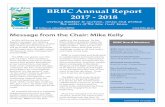 BRBC Annual Report 2017 - 2018 · 2019-05-29 · BRBC Annual Report 2017 - 2018 Message from the Chair: Mike Kelly working together to nurture, renew and protect the waters of the