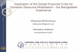 Implication of the Global Financial Crisis for Domestic ... · Implication of the Global Financial Crisis for Domestic Resource Mobilisation - the Bangladesh Experience ... leases