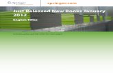 2012 Just Released New Books January - Springer · to comparative studies of the contemporary global ... Physiology; Endocrinology Target groups Research Type of publication Handbook