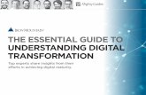 THE ESSENTIAL GUIDE TO UNDERSTANDING DIGITAL …A Beginner’s Guide to Digital TransformationA Beginner’s Guide to Digital Transformation 3 Iron Mountain Incorporated (NYSE: IRM),