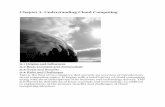 Chapter 3. Understanding Cloud Computing - KSUfac.ksu.edu.sa/.../files/chapter_3._understanding_cloud_computing.pdf · “Cloud computing is a model for enabling ubiquitous, convenient,