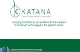 Emerging industries as key enablers for the adoption of ... · Emerging industries as key enablers for the adoption of advanced technologies in the agrifood sector . 2 This project
