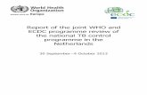 Report of the joint WHO and ECDC programme review of the ... · Centre for Disease Prevention and Control (ECDC), the WHO Regional Office for Europe Tuberculosis and Multidrug- and