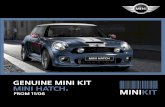 genuine mini KIT MINI HATCH. minikit from 11/06...Jack design Valve cap with Black Jack design Valve cap with Chequered flag design Composite double-spoke R109. Size 7J x 18-inch1