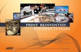 PriNT reiNveNTed: The NexT 75 Years - NPES · NPES 75th Annual Conference — Print Reinvented: The Next 75 Years 10:00 a.m. – 10:15 a.m. Networking Break Whether you enjoy casual