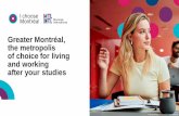 Greater Montréal, the metropolis...Report”2018; Credo, “Montréal Startup Ecosystem Report”, 2016; “Midterm Report” –Smart City, February 2017; PwC Canada | CB Insights,