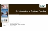 An Introduction to Strategic Planning David Cundall.pdf · An Introduction to Strategic Planning. ... • Hold .5 day planning session to develop organizational goals and KPIs •