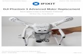 Written By: Tate Morell - Amazon Web Services...DJI Phantom 3 Advanced Motor Replacement How to replace a motor on the Phantom 3 Advanced. Written By: Tate Morell DJI Phantom 3 Advanced