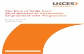 The Role of Skills from Worklessness to Sustainable Employment … · 2014-04-24 · The Role of Skills from Worklessness to Sustainable Employment with Progression David Devins,