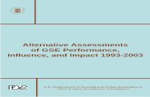Alternative Assessments of GSE Performance, Influence, and ...rwilliam/research/hud2006/alt... · Alternative Assessments of GSE Performance, Influence, and Impact 1993 - 2003 Prepared