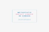 METASTATIC BREAST CANCER IN CANADA · METASTATIC BREAST CANCER IN CANADA 10 THE IMPACT OF METASTATIC CANCER ON CAREGIVER QUALITY OF LIFE Caregivers were asked to rate how caring for