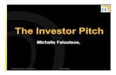 The Investor Pitchmichalis/COURSES/190-17/handouts/H-032-InvPitc… · What is the investor pitch • The most critical summary of your business • The “presentable” version