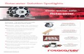 Rotacaster Solution Spotlights · Mobility’s Max Performance Conveyor Rollers to solve this problem. Max Performance Conveyor Rollers use the Rotacaster multi-directional wheel