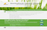 EnviroTech Green Cleaner Brochure 3-2-18...Mar 02, 2018  · EnviroTech® Green Cleaner EPA Certified Degreaser and Cleaner Innovative Green Cleaning Solution Advances in chemistry