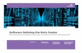 Software Defining the Data Center - cdn.ttgtmedia.comcdn.ttgtmedia.com/searchNetworking/...Software_Defining_the_Data_… · IN THE DATA CENTER 2 SOFTWARE DEFINING THE DATA CENTER