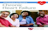 Understanding and Managing Chronic Heart Failure chronic heart failure. â€¢ Fatigue or weakness: People