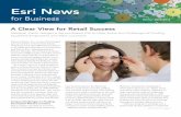 A Clear View for Retail Success - Esri · Winter 2015/2016 2 Esri News for Business Winter 2015/2016 Contents Cover 1 A Clear View for Retail Success Case Study 3 Banking on Location