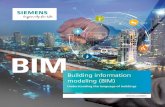 Building information modeling (BIM)1573582639/bim.pdf · Building information modeling (BIM) Understanding the language of buildings. Digitalization lets buildings talk ... BIM supports
