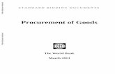 STANDARD BIDDING DOCUMENTSdocuments.worldbank.org/curated/en/...DRAFT SBD Goods DRAFT . Revisions . March 2013 . ... for Procurement of Goods, Works and Non-Consulting services under
