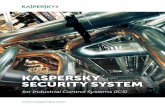 KASPERSKY SECURITY SYSTEM - BE.services GmbH · 4 Kaspersky Security System for Industrial Control Systems (ICS) COMBATING CYBER-PHYSICAL RISKS Security violations can be the result