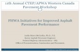 11th Annual CTEP/APWA Western Canada Pavement Workshop ... · multiday, focused on flexible pavement Recorded video briefs: topical to MATC equipment . Technologies offered by MATC