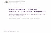 Consumer Carer Focus Group Report - ahs.health.wa.gov.au/media/Files...  · Web viewwere adults with advanced life-limiting illness (or their families) who were receiving or had